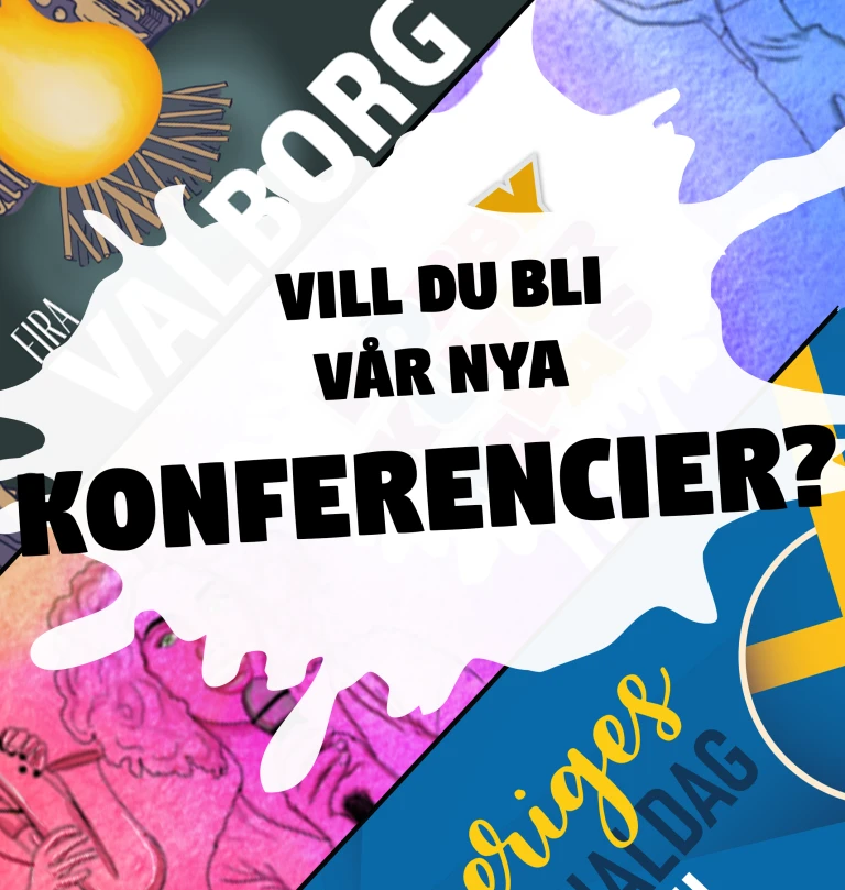 Olika affischer i bakgrunden och texten: Vill du bli vår nya konferencier? Illustration.