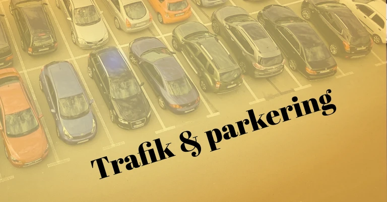 Trafik och parkering