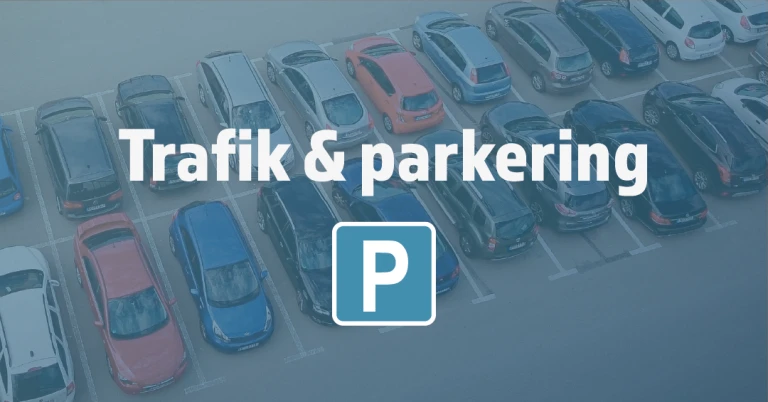 grafik med texten "Trafik & Parkering"