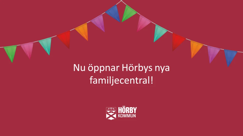 Nu öppnar Hörbys nya familjecentral