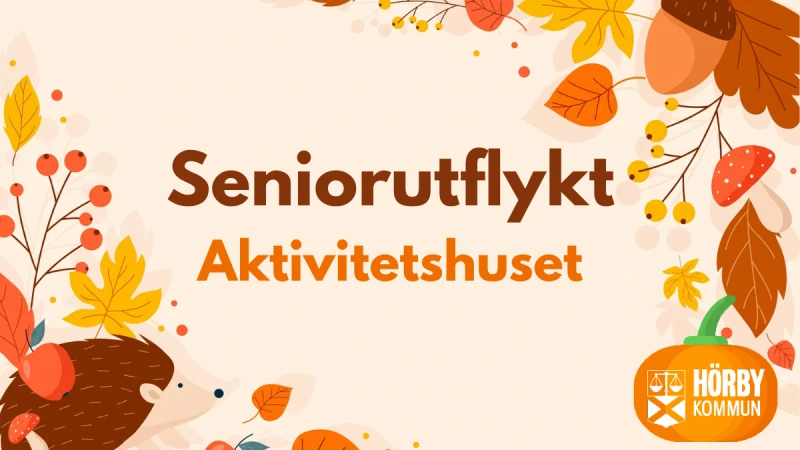 En h&ouml;stig bild med animerade l&ouml;v och igelkottar, p&aring; bilden st&aring;r texten "Seniorutflykt"