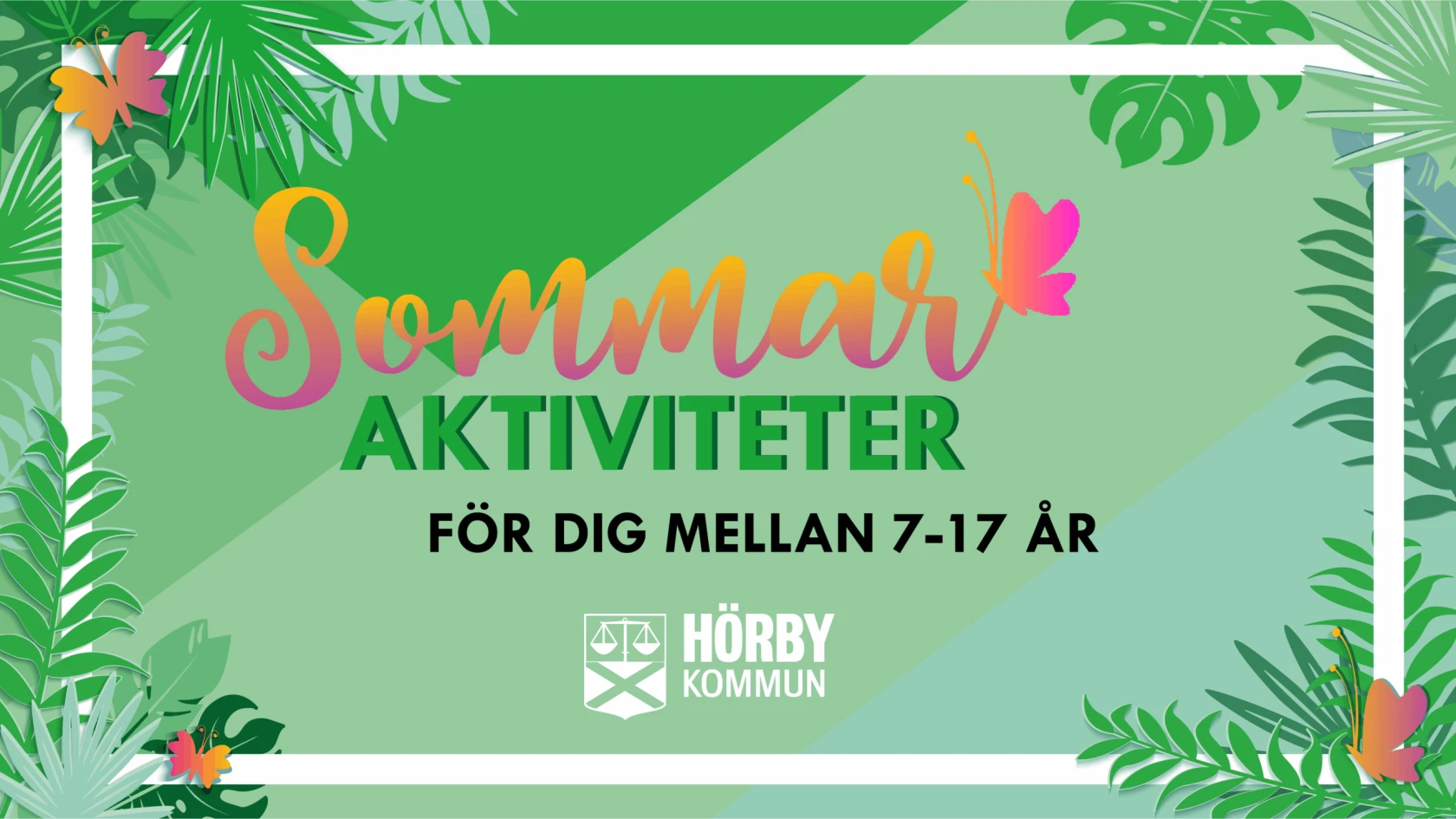 En grön bakgrund med palmblad. Texten "sommaraktiviteter" står skriven i rosa, gult och grönt".